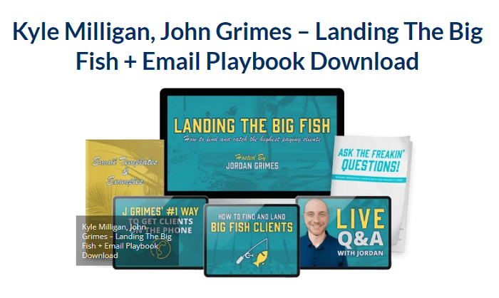 Free Download: Landing The Big Fish + Email Playbook