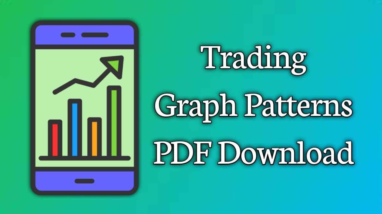 Trading Graph Patterns PDF [10 MB]